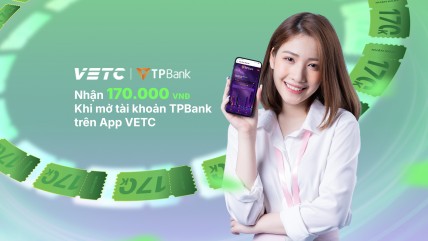 Nhận 170.000 VNĐ khi mở tài khoản TPBank trên VETC