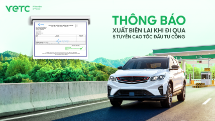 VETC thông báo: Xuất biên lai điện tử trên các tuyến cao tốc đầu tư công