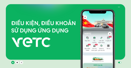 ĐIỀU KIỆN, ĐIỀU KHOẢN SỬ DỤNG ỨNG DỤNG VETC