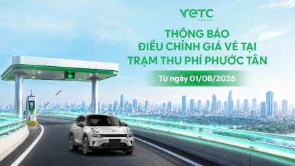 Thông báo điều chỉnh mức thu phí Trạm thu phí Phước Tân từ ngày 01/08/2026