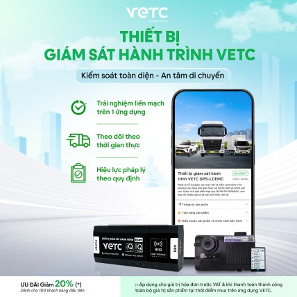 Chương trình khuyến mại "Ưu đãi 20% cho 100 đơn hàng đầu tiên mua Thiết bị giám sát hành trình VETC trên ứng dụng VETC"
