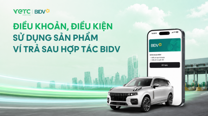 Công bố điều khoản, điều kiện sử dụng sản phẩm Ví trả sau hợp tác với BIDV