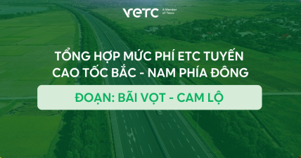 [Mới nhất] Tổng hợp mức phí ETC tuyến cao tốc Bắc Nam phía Đông đoạn Bãi Vọt - Cam Lộ