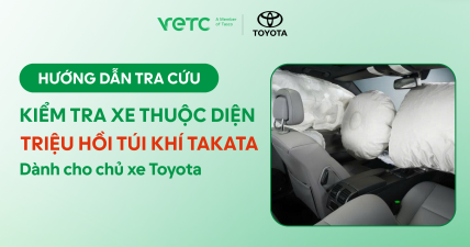 Hướng dẫn tra cứu xe thuộc diện triệu hồi túi khí Takata dành cho chủ xe Toyota