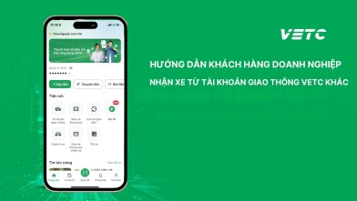 HƯỚNG DẪN KHÁCH HÀNG DOANH NGHIỆP NHẬN XE TỪ TKGT VETC KHÁC